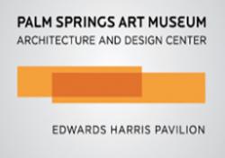 Palm Springs Museum –Architecture & Design Center