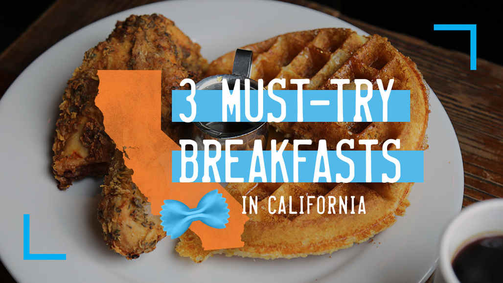 3 Must-Try Breakfasts in California vca_cde_yt_bestbreakfast_1280x720